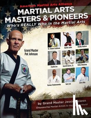 Bowen, Jessie - Martial Arts Masters & Pioneers: Who's Really Who in the Martial Arts