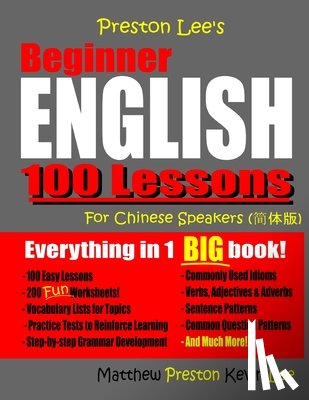 Preston, Matthew, Lee, Kevin - Preston Lee's Beginner English 100 Lessons For Chinese Speakers