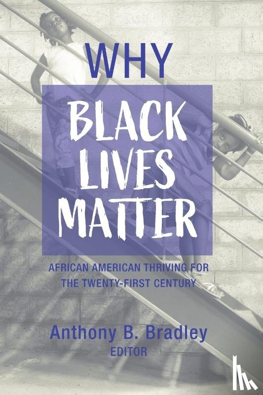  - Why Black Lives Matter