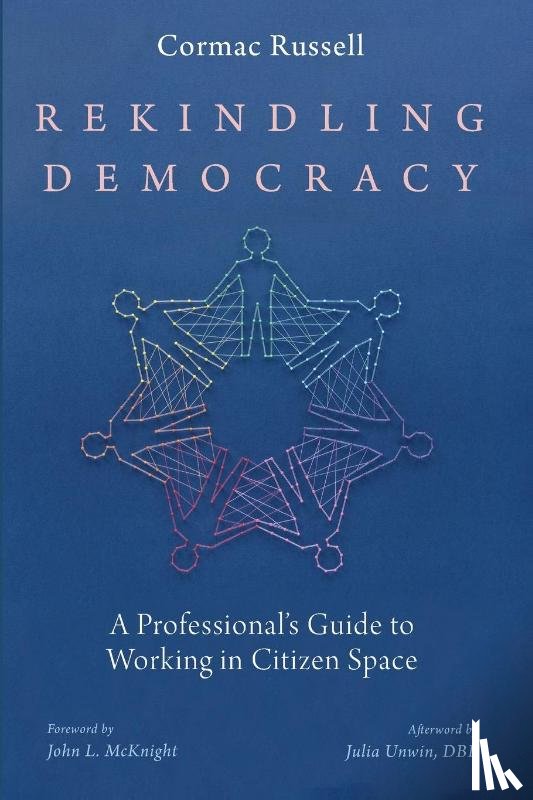 Russell, Cormac - Rekindling Democracy