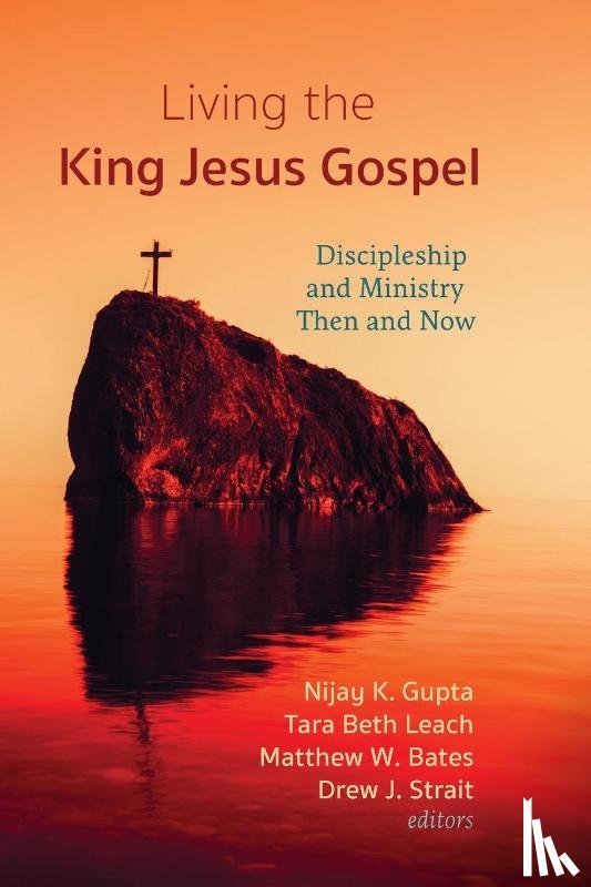  - Living the King Jesus Gospel
