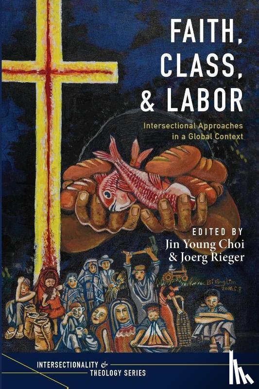  - Faith, Class, and Labor