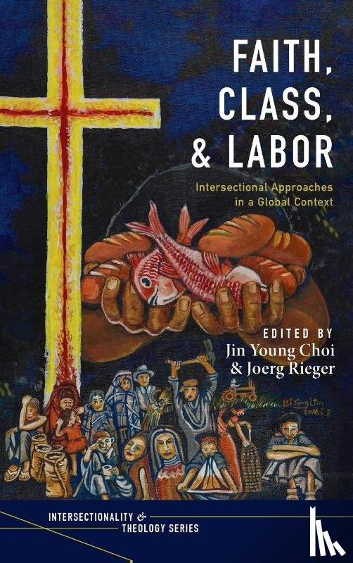  - Faith, Class, and Labor