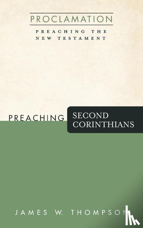 Thompson, James W - Preaching Second Corinthians
