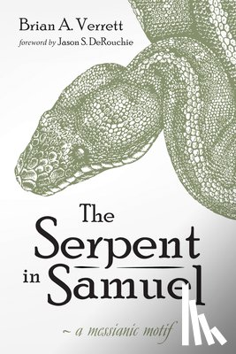 Verrett, Brian A - The Serpent in Samuel