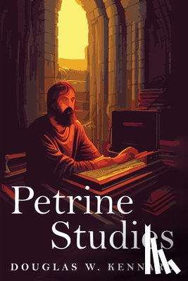 Kennard, Douglas W - Petrine Studies