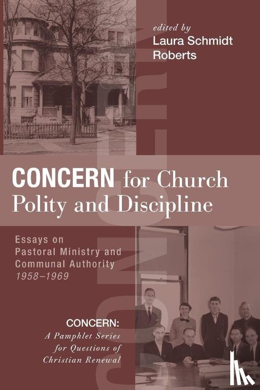 - Concern for Church Polity and Discipline
