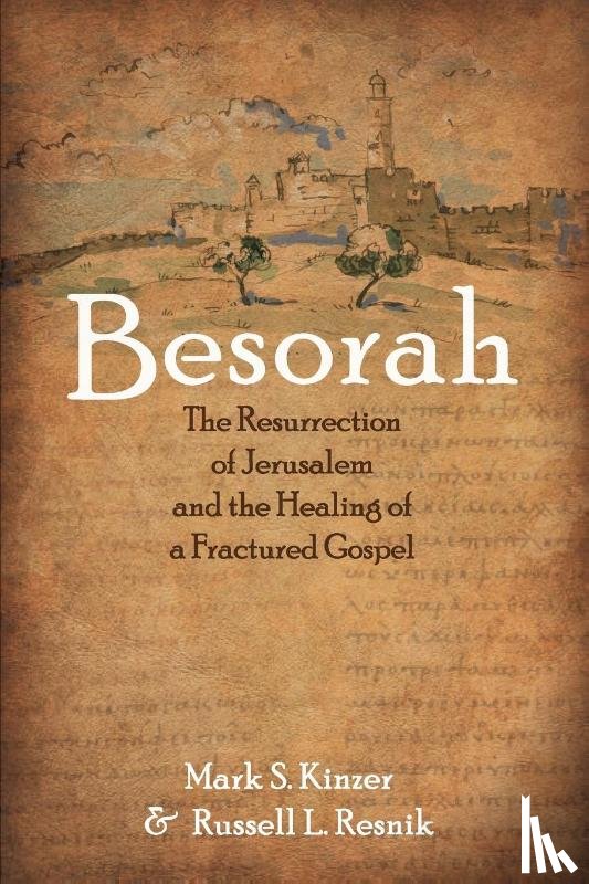 Kinzer, Mark S, Resnik, Russell L - Besorah
