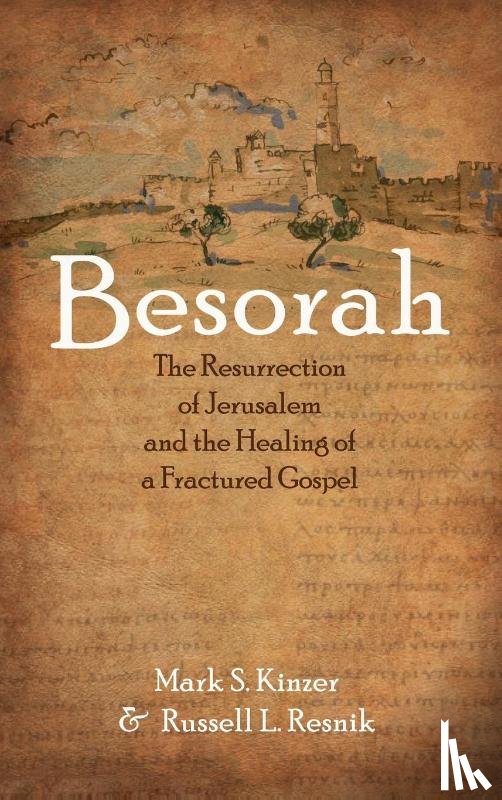Kinzer, Mark S, Resnik, Russell L - Besorah