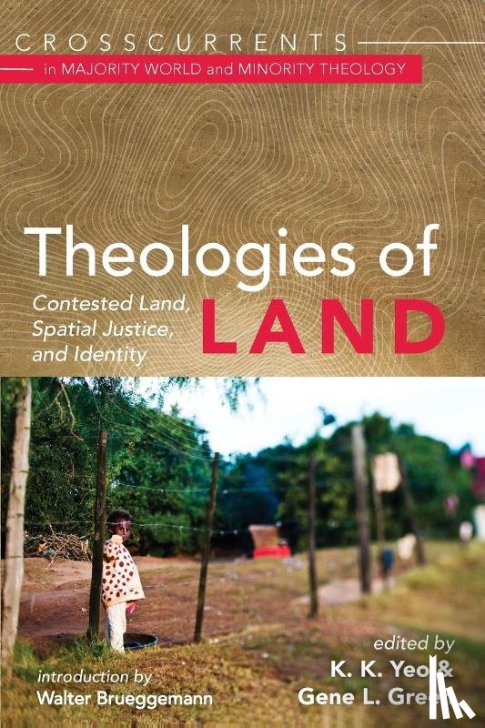 Brueggemann, Walter - Theologies of Land