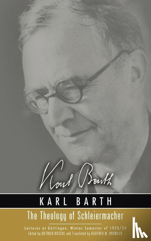 Barth, Karl - The Theology of Schleiermacher