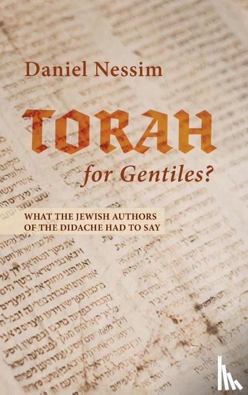 Nessim, Daniel - Torah for Gentiles?