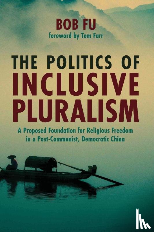 Fu, Bob - The Politics of Inclusive Pluralism