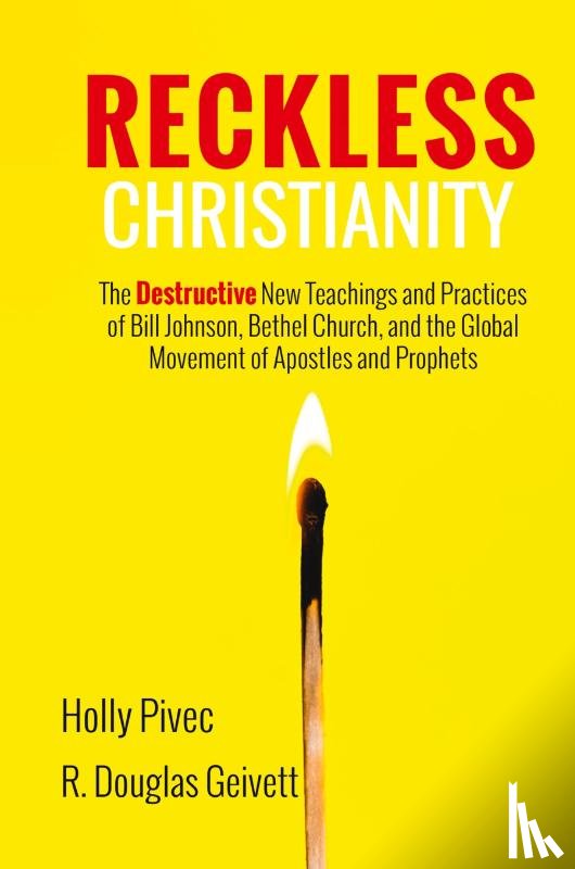 Pivec, Holly, Geivett, R. Douglas - Reckless Christianity