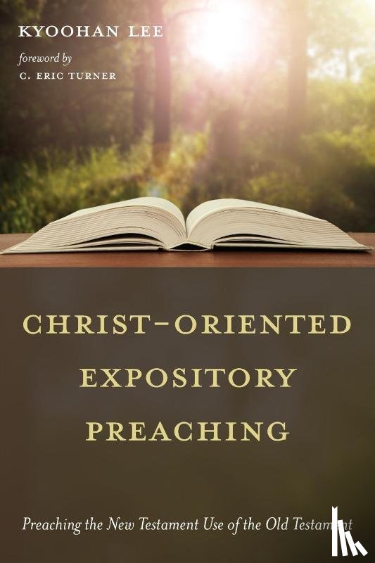 Lee, Kyoohan - Christ-Oriented Expository Preaching