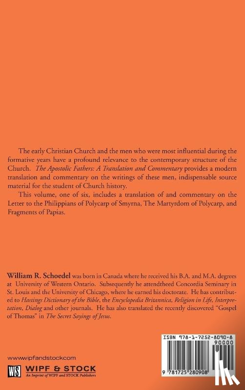 Schoedel, William R - The Apostolic Fathers, A New Translation and Commentary, Volume V