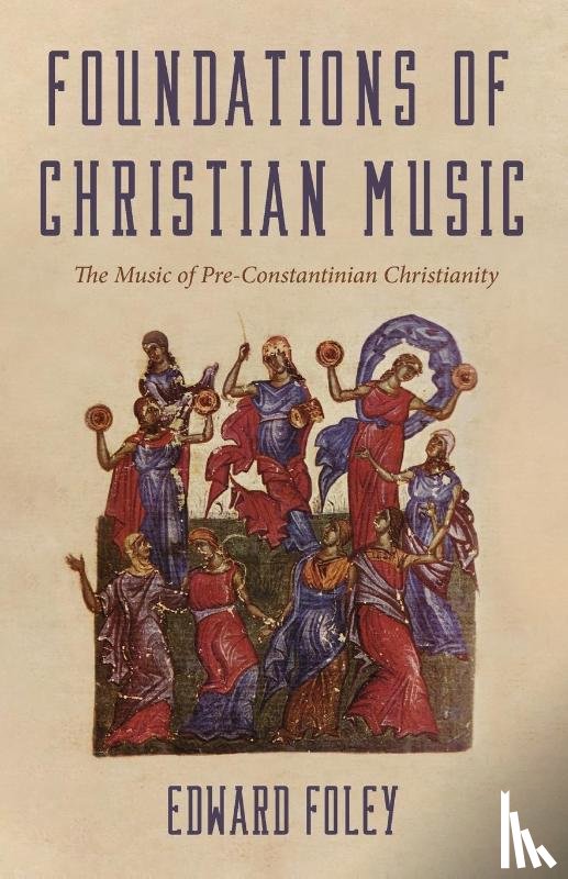 Foley, Edward - Foundations of Christian Music