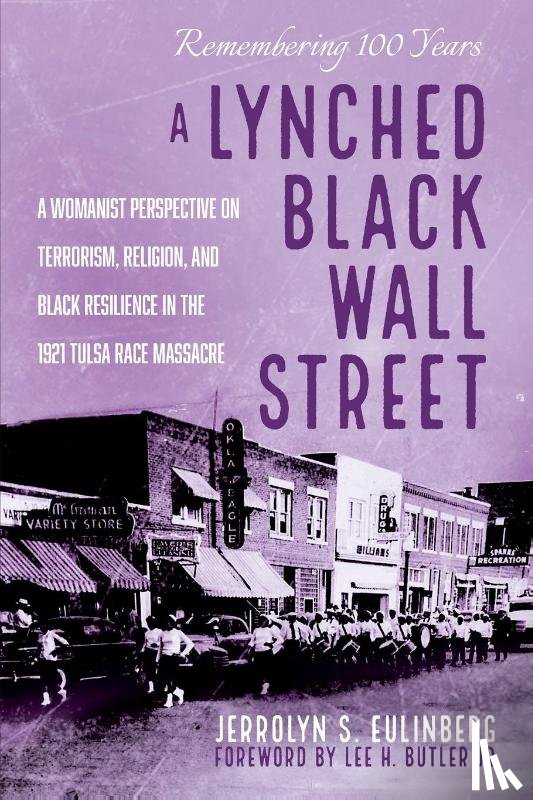 Eulinberg, Jerrolyn S. - A Lynched Black Wall Street