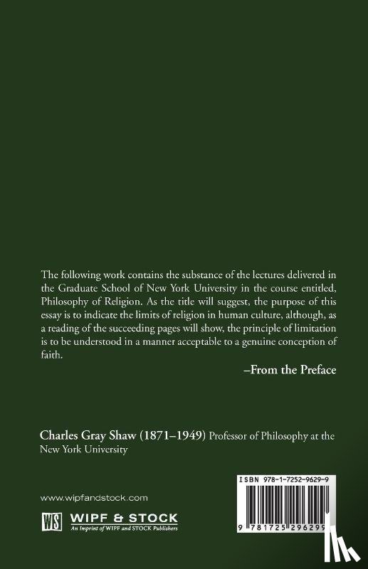 Shaw, Charles Gray - The Precinct of Religion in the Culture of Humanity