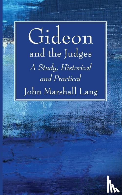 Lang, John Marshall - Gideon and the Judges