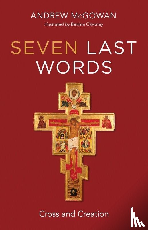 McGowan, Andrew B - Seven Last Words