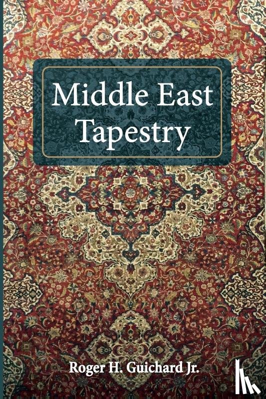 Guichard, Roger H - Middle East Tapestry