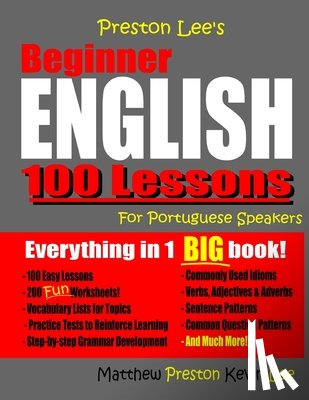 Preston, Matthew, Lee, Kevin - Preston Lee's Beginner English 100 Lessons For Portuguese Speakers