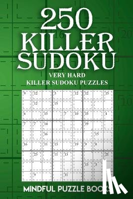 Mindful Puzzle Books - 250 Killer Sudoku