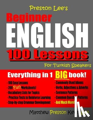 Preston, Matthew, Lee, Kevin - Preston Lee's Beginner English 100 Lessons For Turkish Speakers