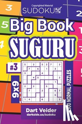 Veider, Dart - Sudoku Big Book Suguru - 500 Normal Puzzles 9x9 (Volume 3)