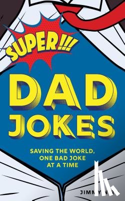 Niro, Jimmy - Super Dad Jokes