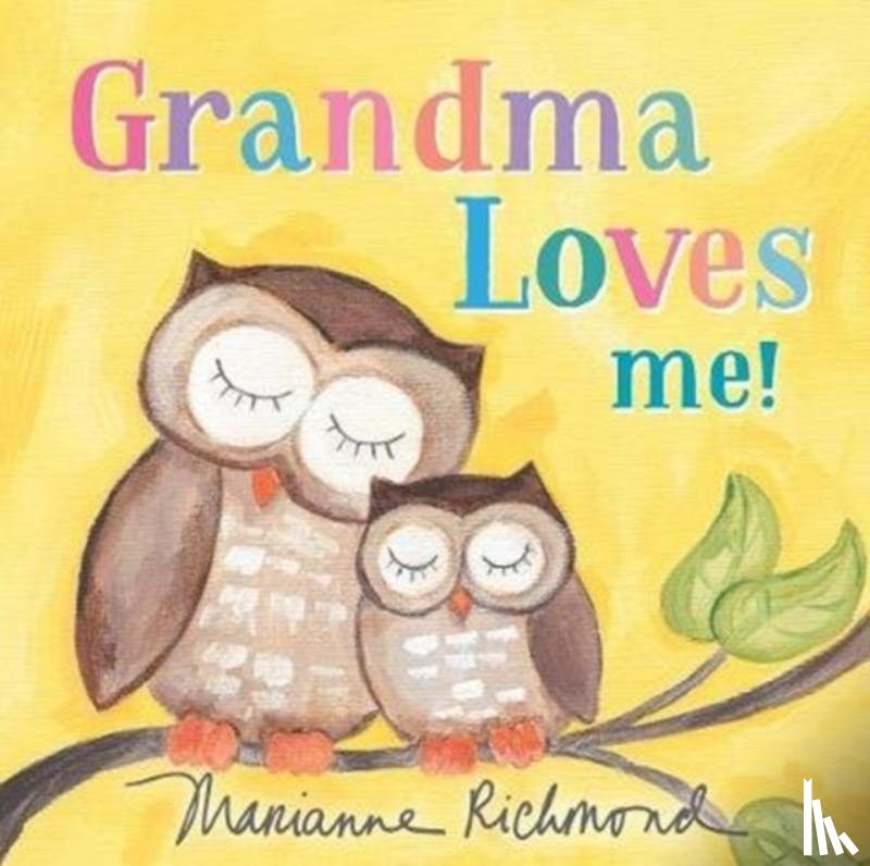 Richmond, Marianne - Grandma Loves Me!