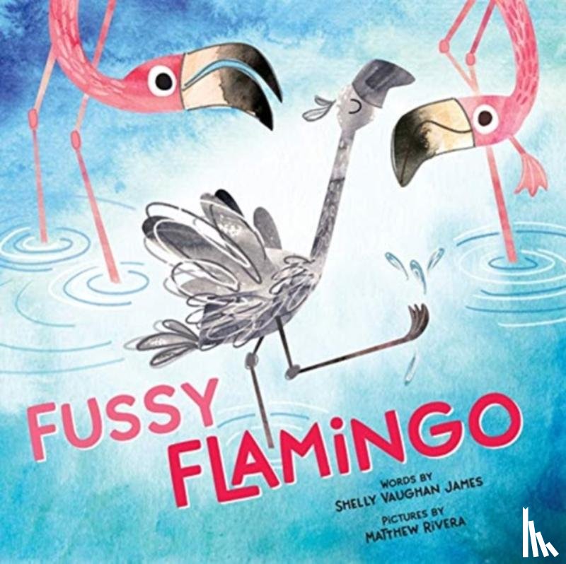 Vaughan James, Shelly - Fussy Flamingo