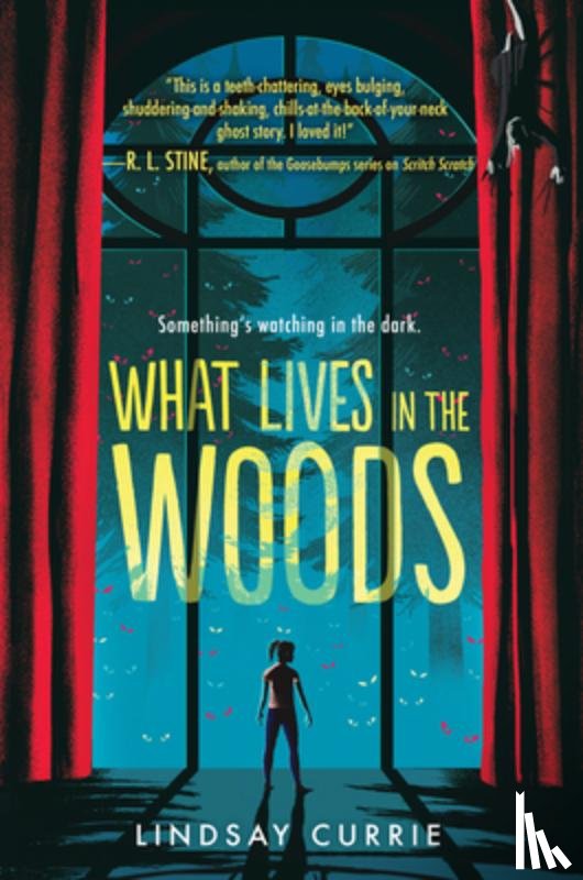 Currie, Lindsay - What Lives in the Woods
