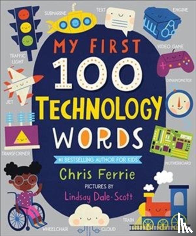 Ferrie, Chris - My First 100 Technology Words