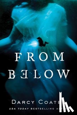 Coates, Darcy - From Below