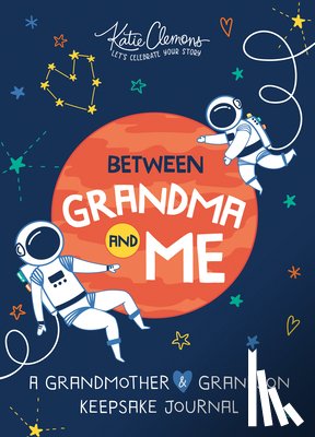 Clemons, Katie - Between Grandma and Me