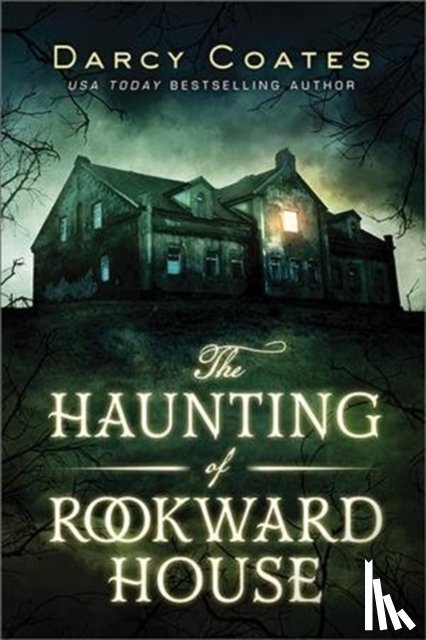 Coates, Darcy - The Haunting of Rookward House