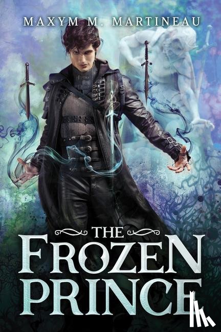 Martineau, Maxym M. - The Frozen Prince