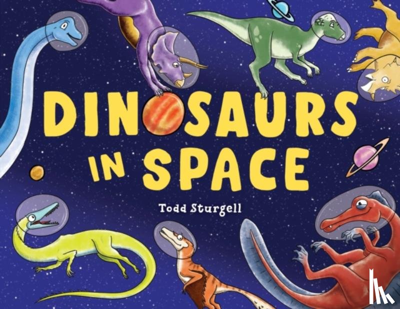 Sturgell, Todd - Dinosaurs in Space