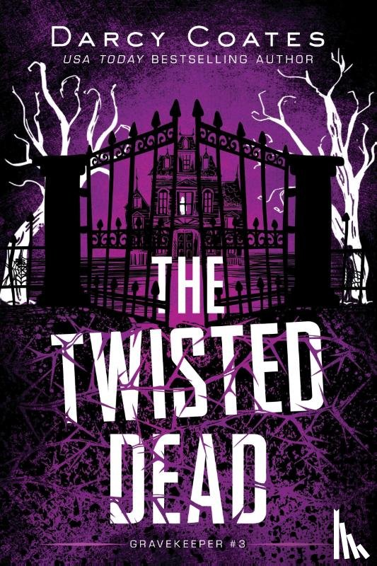Coates, Darcy - The Twisted Dead