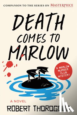 Thorogood, Robert - DEATH COMES TO MARLOW