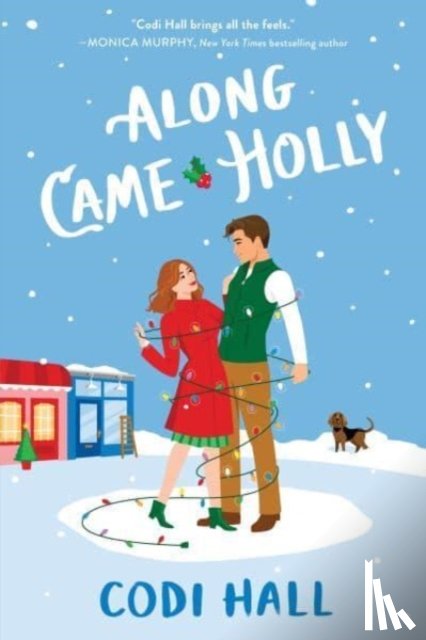 Hall, Codi - Along Came Holly