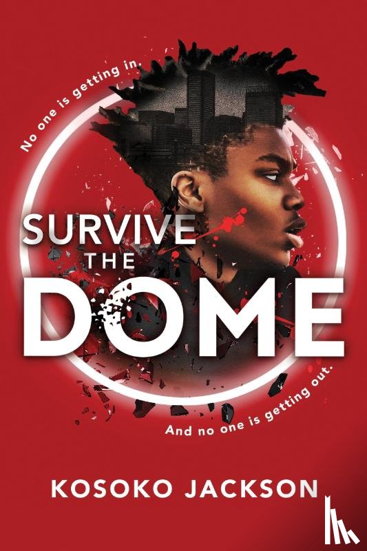 Jackson, Kosoko - Survive the Dome