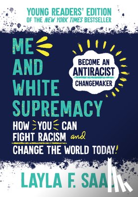 Saad, Layla F. - Me and White Supremacy