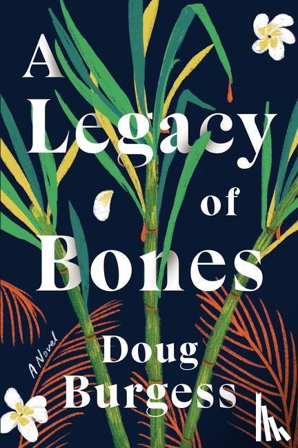 Burgess, Doug - A Legacy of Bones