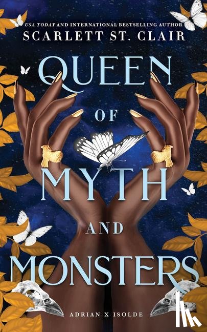 St Clair, Scarlett - St Clair, S: Queen of Myth and Monsters