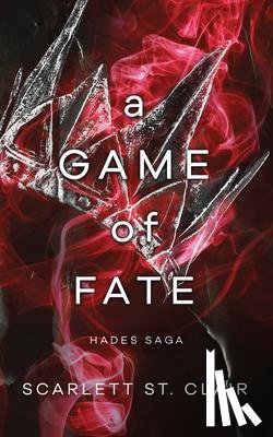 St Clair, Scarlett - St Clair, S: Game of Fate