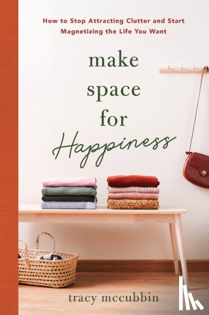 McCubbin, Tracy - Make Space for Happiness