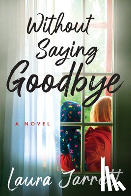 Jarratt, Laura - Without Saying Goodbye